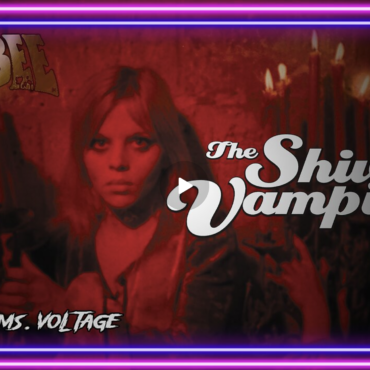 Zom-Bee TV Presents – The Shiver of the Vampires (1971)